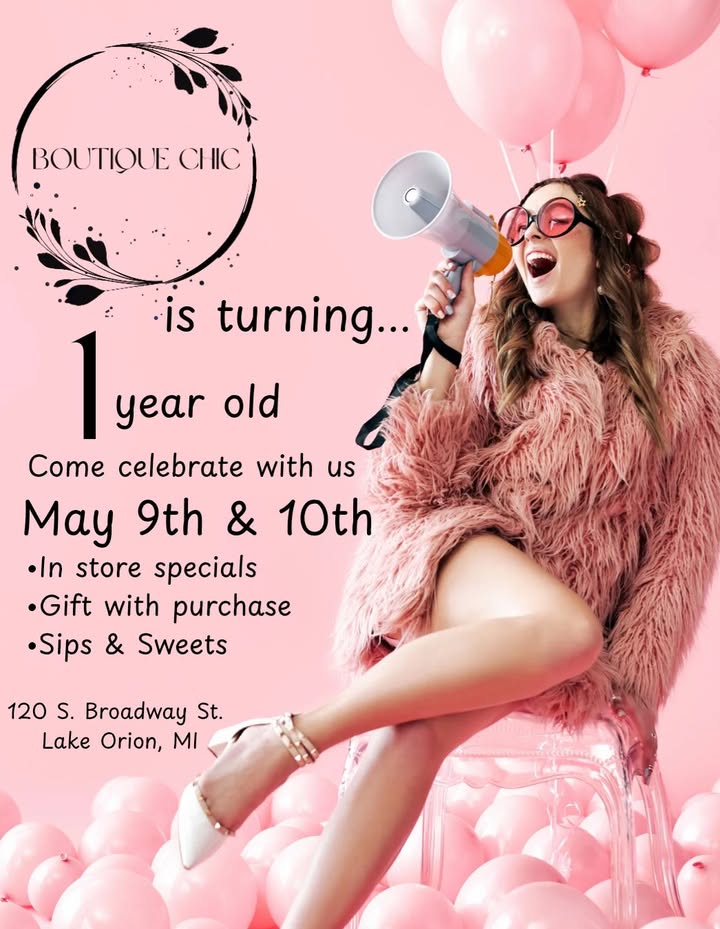 🎉Our 1st Anniversary of Boutique Chic's Ribbon Cutting ✂️ is almost here — May 9th & 10th!🎉